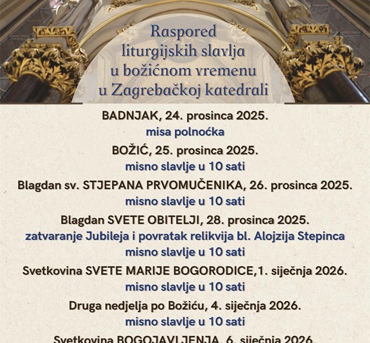Raspored misnih slavlja u božićnom vremenu u Zagrebačkoj katedrali i u Bogoslužnom prostoru bl. Alojzija Stepinca